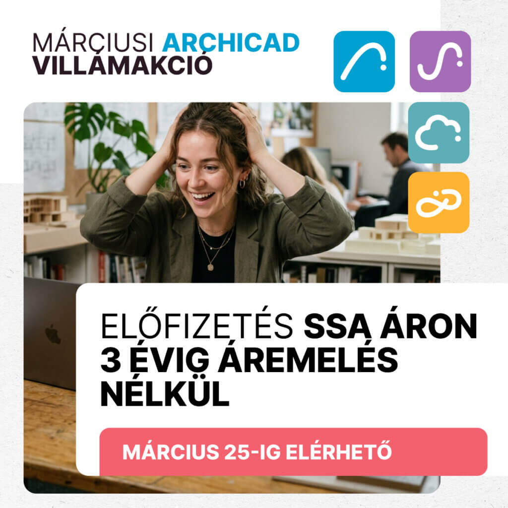 Egy mosolygós nő ül egy íróasztalnál egy laptop előtt, és izgatottnak tűnik. A magyar nyelvű szöveg egy Archicad előfizetési ajánlatot hirdet, amely 3 évig áremelkedés nélkül elérhető március 25-ig. Színes ikonok és logók láthatók.